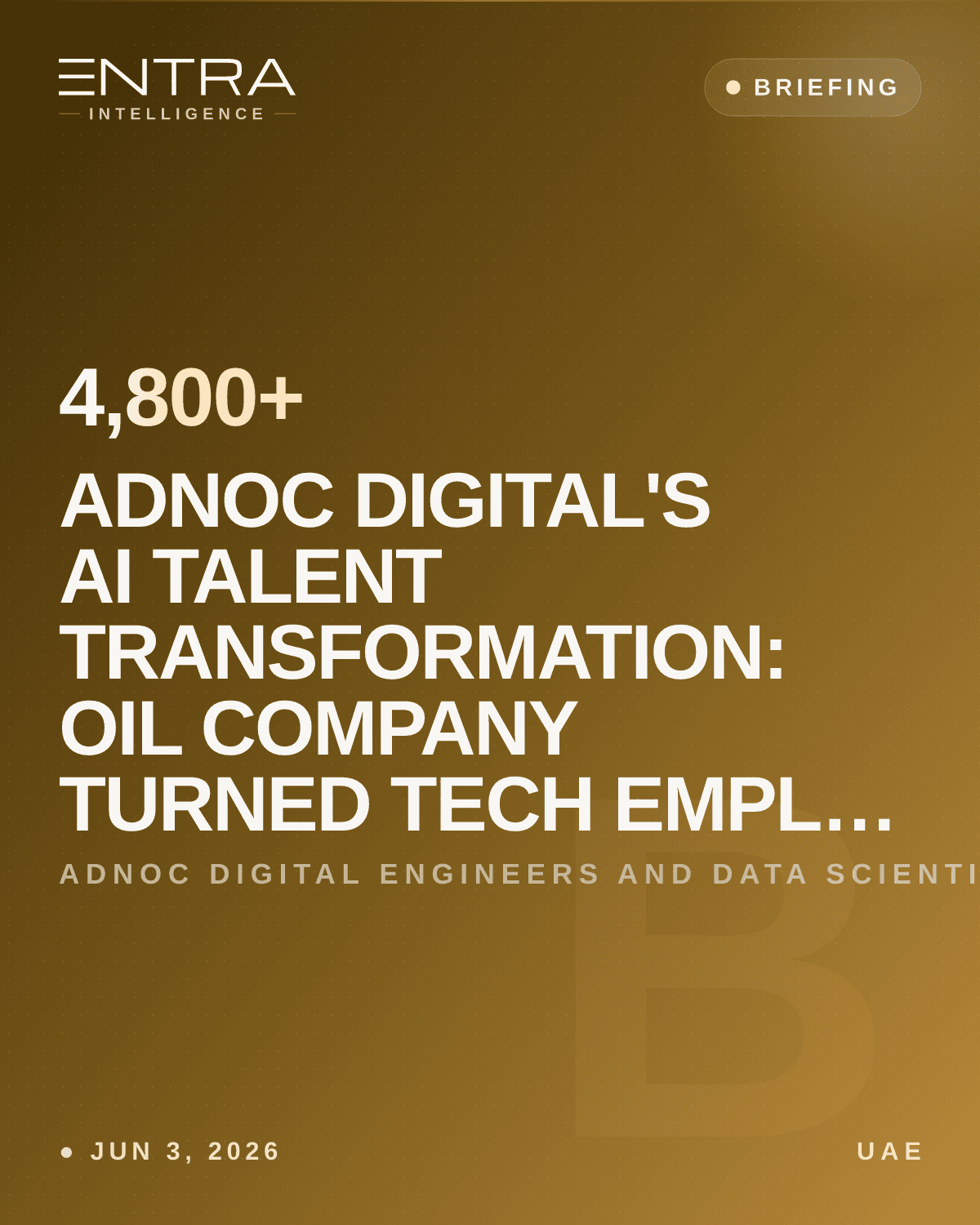 ADNOC Digital's AI Talent Transformation: Oil Company Turned Tech Employer