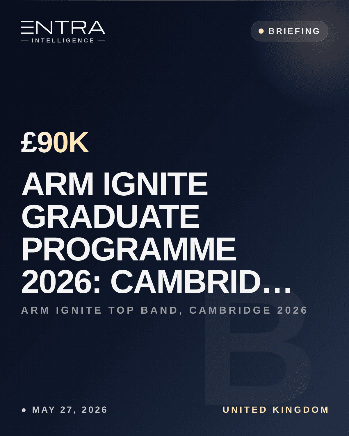 ARM Ignite Graduate Programme 2026: Cambridge AI Hardware