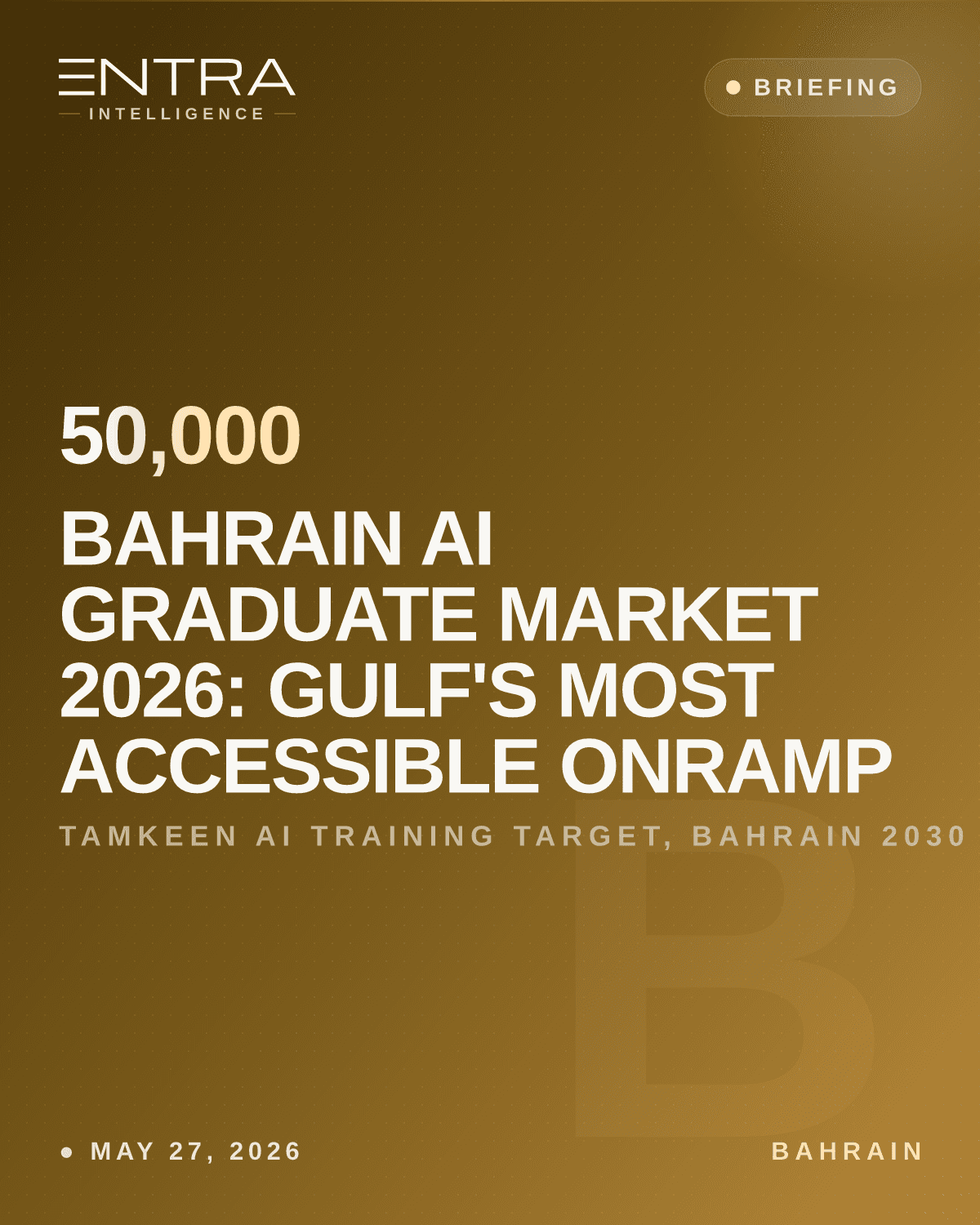 Bahrain AI Graduate Market 2026: Gulf's Most Accessible Onramp