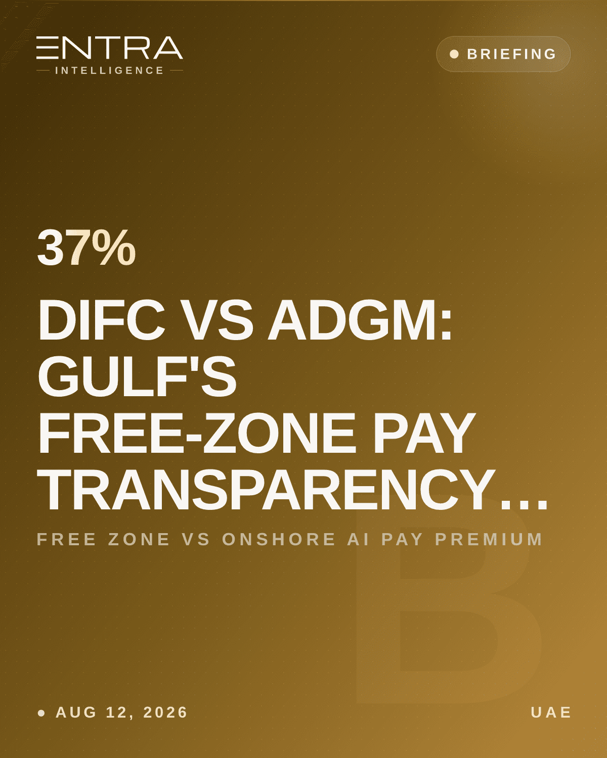 DIFC vs ADGM: Gulf's Free-Zone Pay Transparency Race
