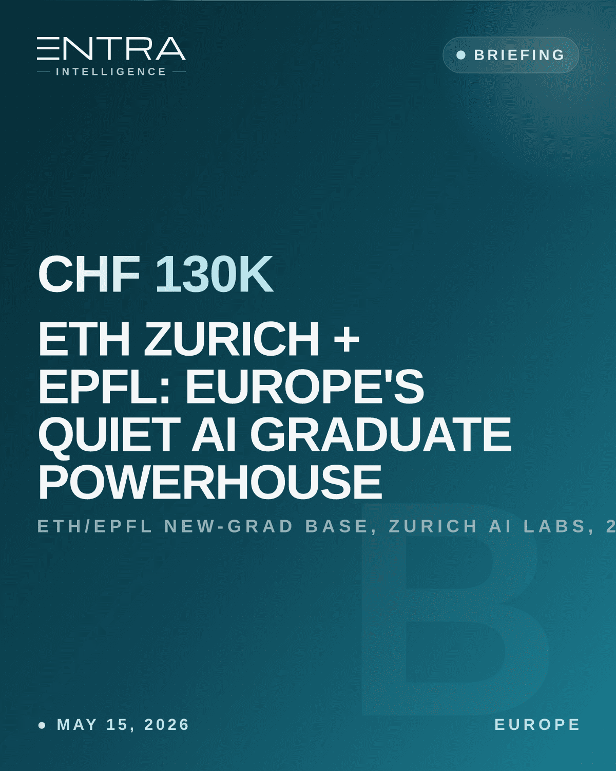 ETH Zurich + EPFL: Europe's Quiet AI Graduate Powerhouse