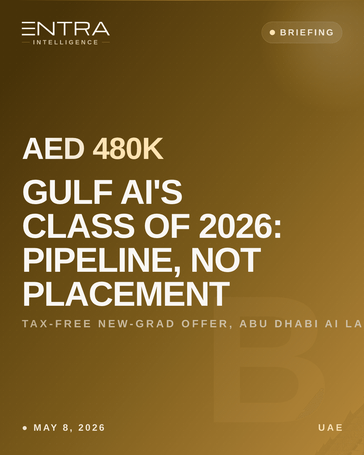 Gulf AI's Class of 2026: Pipeline, Not Placement