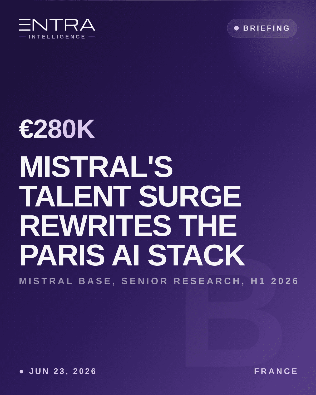 Mistral's Talent Surge Rewrites the Paris AI Stack