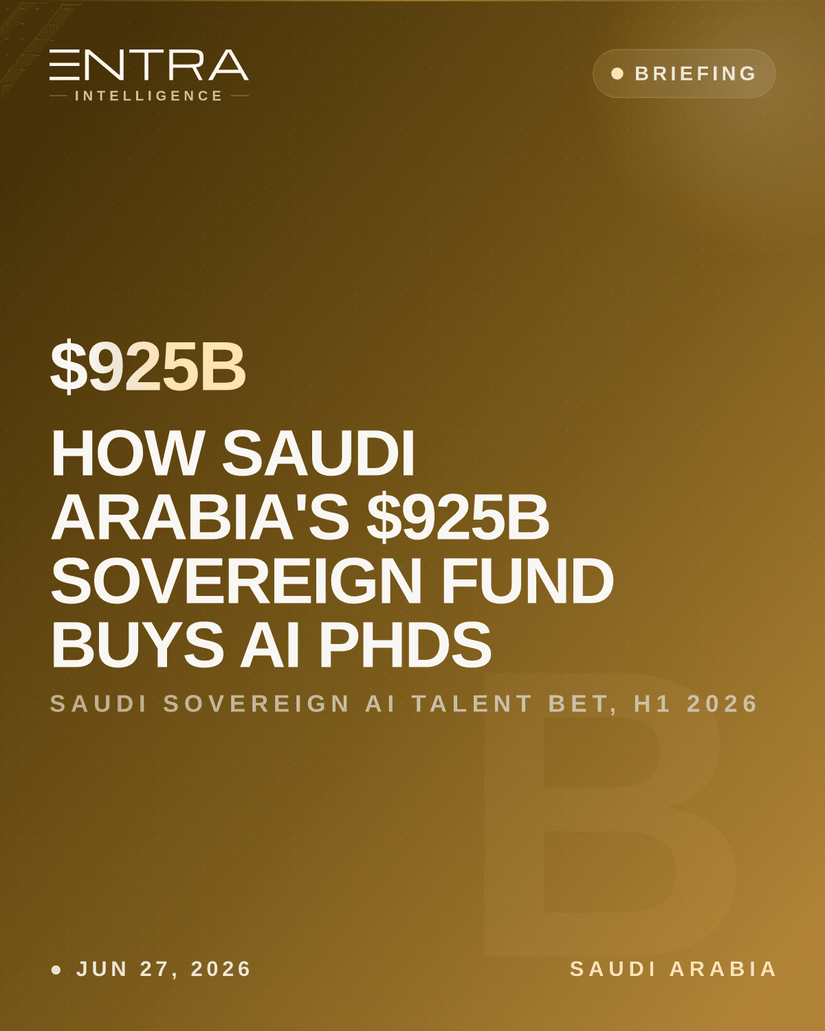 How Saudi Arabia's $925B Sovereign Fund Buys AI PhDs