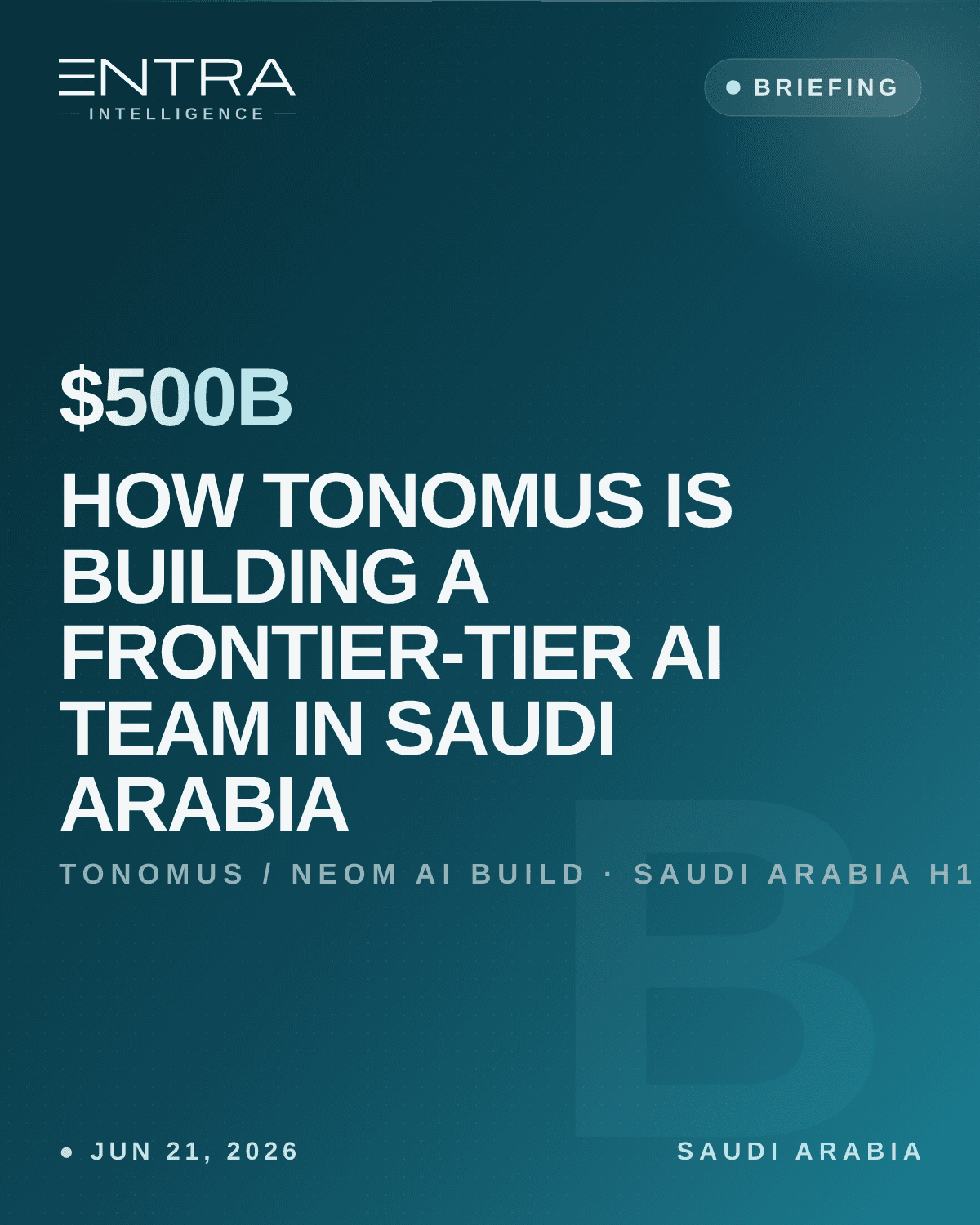 How Tonomus Is Building a Frontier-Tier AI Team in Saudi Arabia