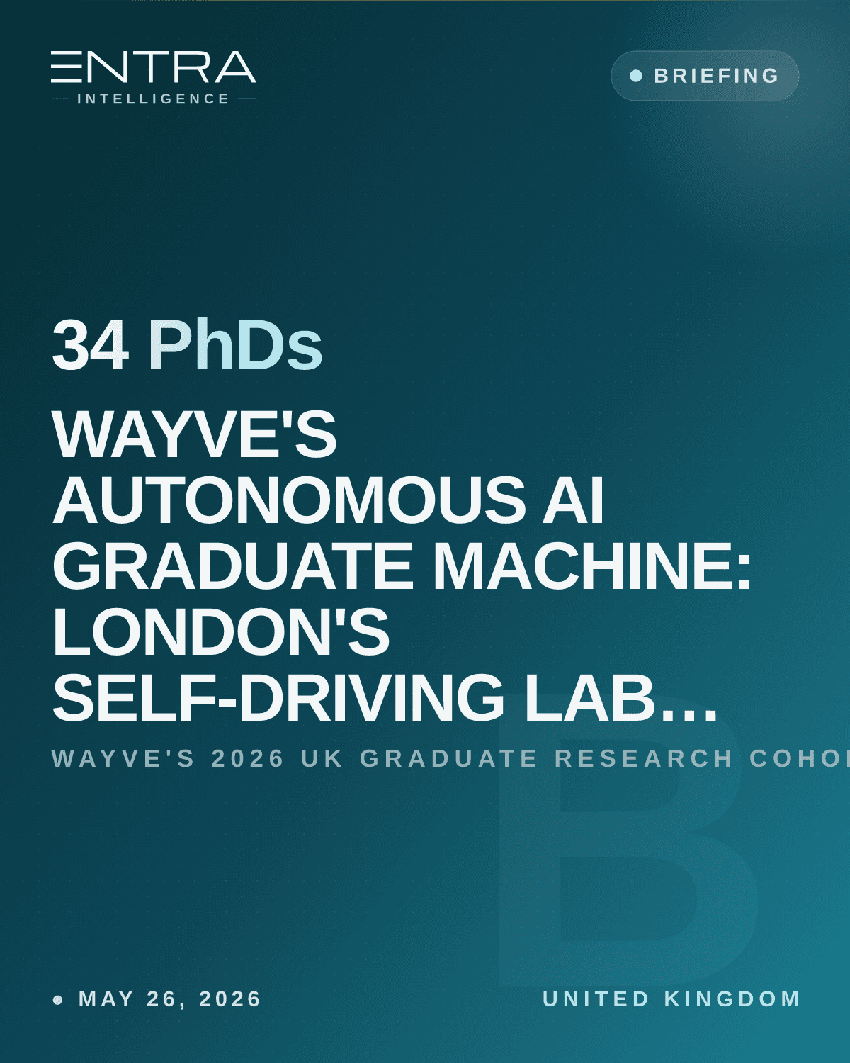 Wayve's Autonomous AI Graduate Machine: London's Self-Driving Lab Bets on PhDs