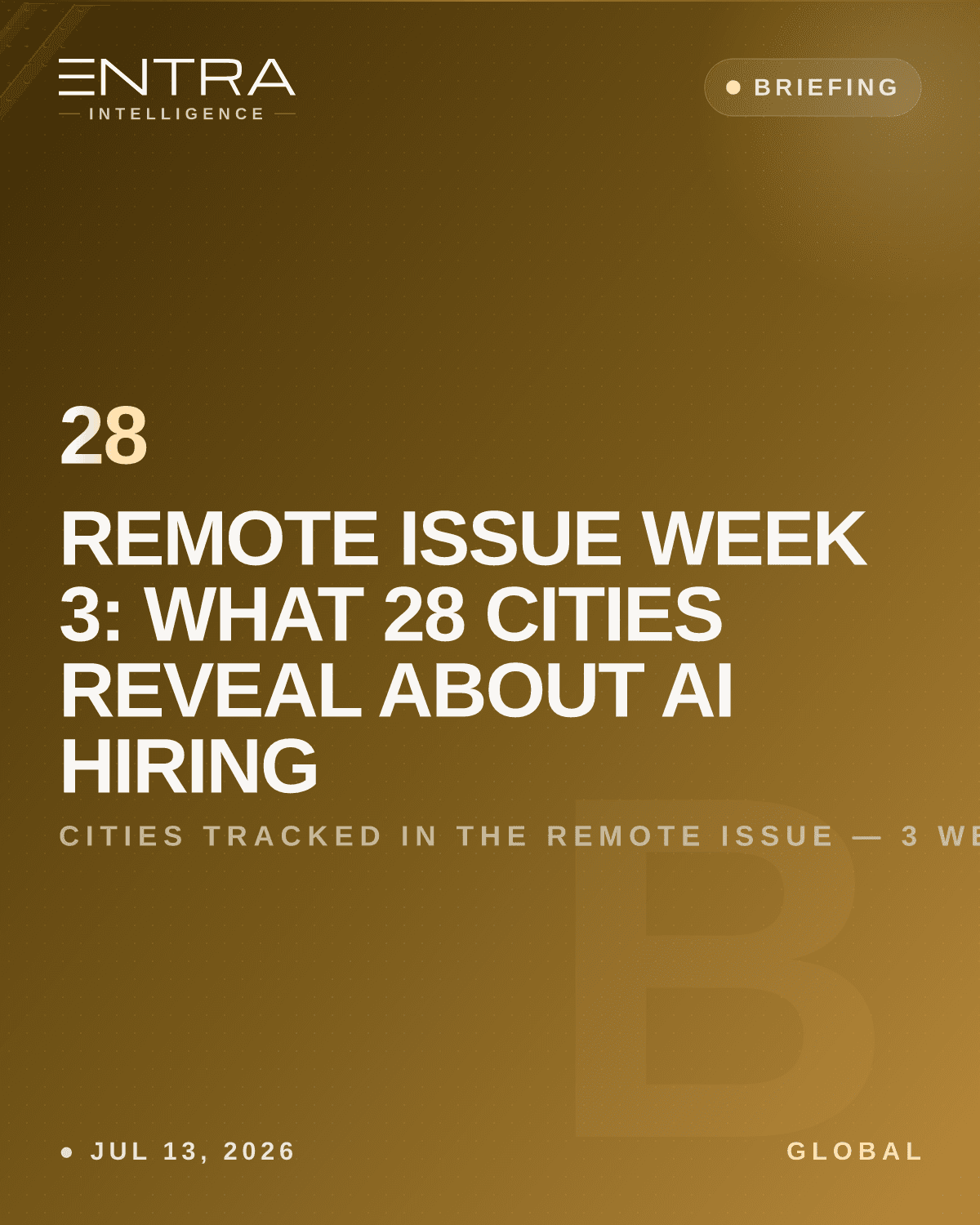 Remote Issue Week 3: What 28 Cities Reveal About AI Hiring