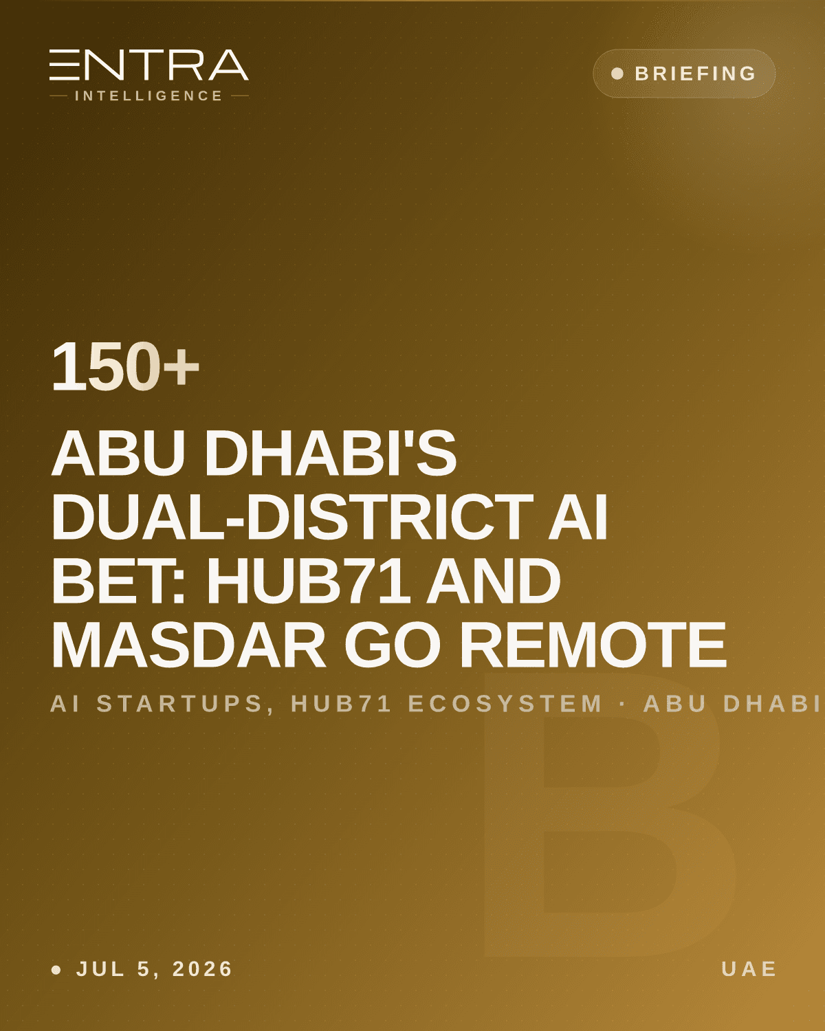 Abu Dhabi's Dual-District AI Bet: Hub71 and Masdar Go Remote