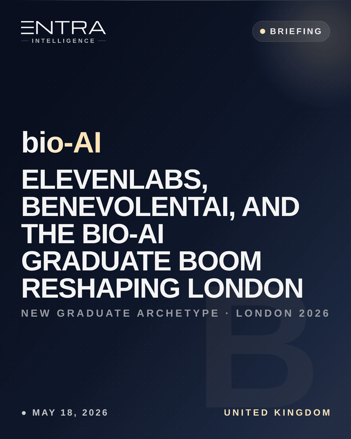 ElevenLabs, BenevolentAI, and the Bio-AI Graduate Boom Reshaping London
