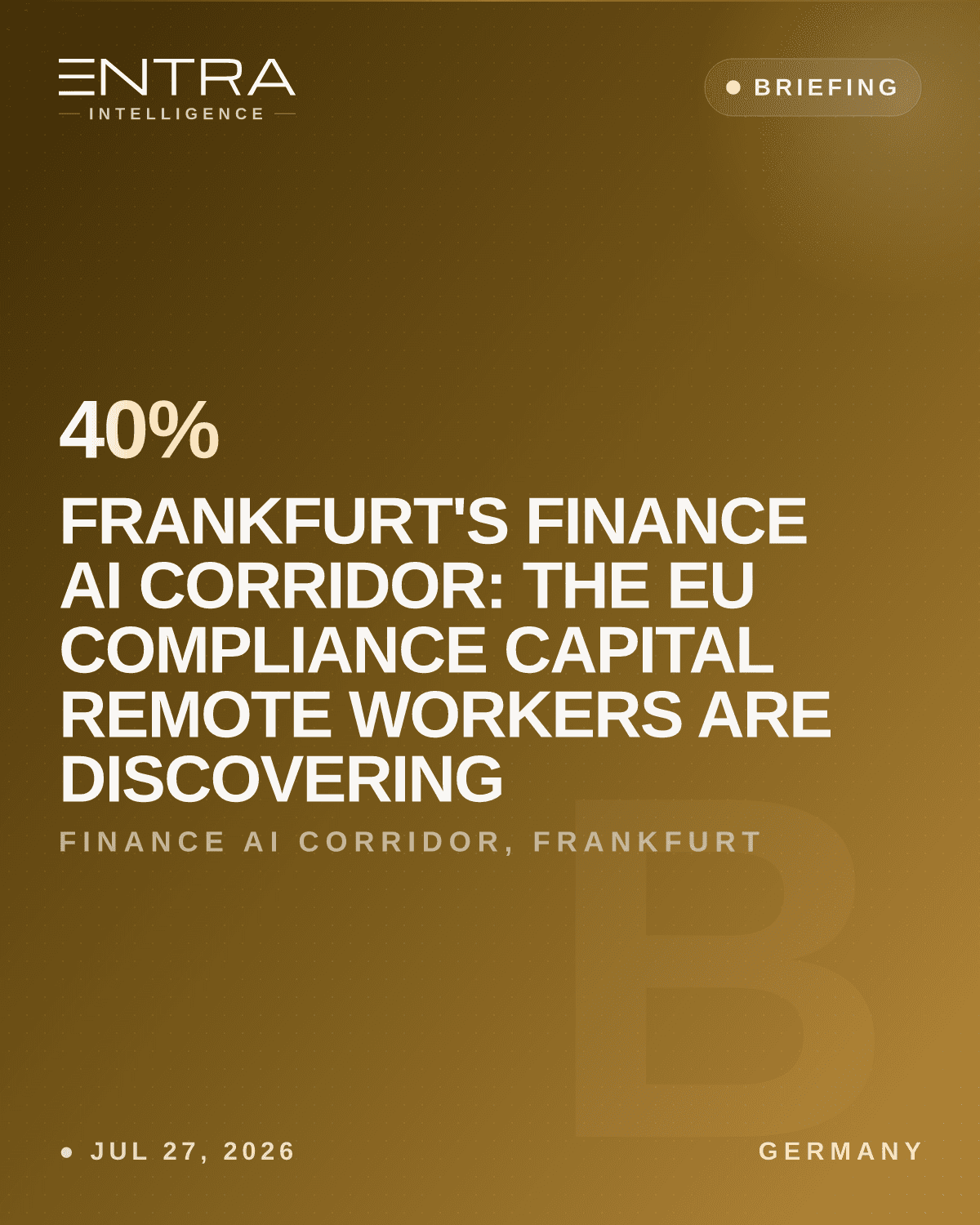Frankfurt's Finance AI Corridor: The EU Compliance Capital Remote Workers Are Discovering