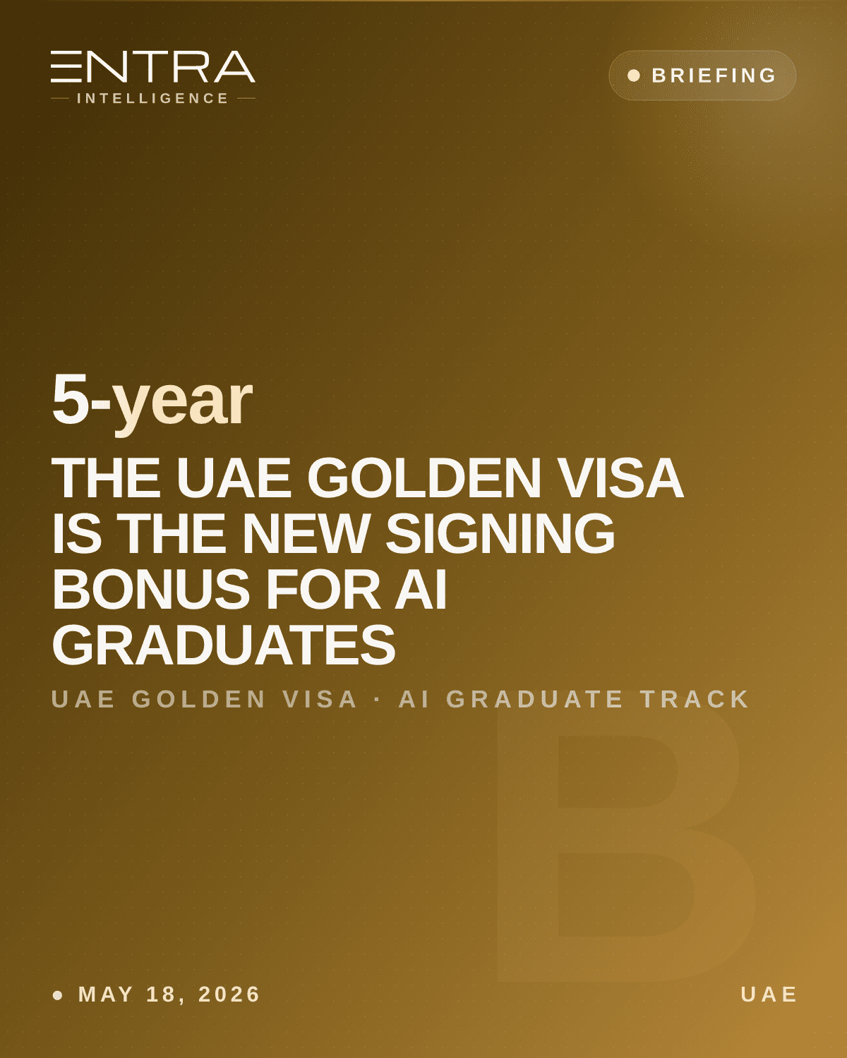 The UAE Golden Visa Is the New Signing Bonus for AI Graduates