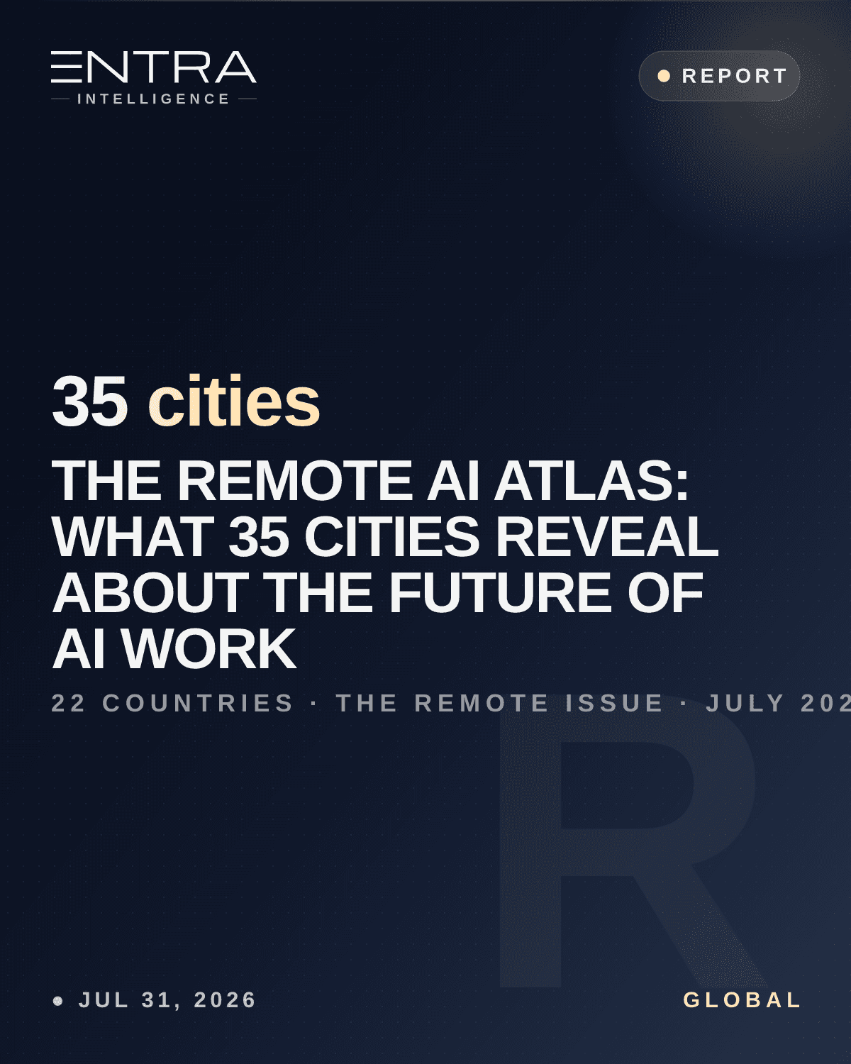 The Remote AI Atlas: What 35 Cities Reveal About the Future of AI Work